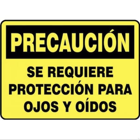 Accuform OSHA CAUTION SAFETY SIGN EAR AND EYE SHMPPE443VA